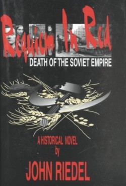 Requiem in Red – Death of the Soviet Empire