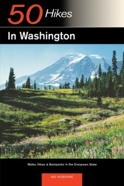 Explorers Guide 50 Hikes in Washington