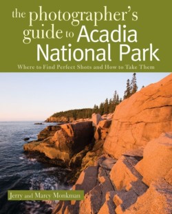 The Photographers Guide to Acadia National Park