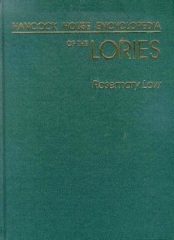 Encyclopedia of the Lories LTD ED
