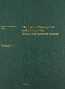 The Index of Paintings Sold in the British Isles During the Nineteenth Century – Part 1 A  N