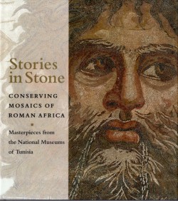 Stories in Stone – Conserving Mosaics of Roman Africa