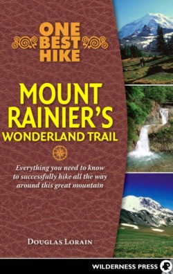 One Best Hike: Mount Rainiers Wonderland Trail
