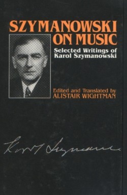 Szymanowski on Music