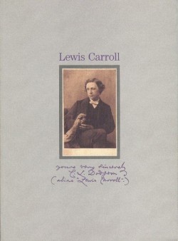 Yours Very Sincerely C. L. Dodgson – (Alias Lewis Carroll)