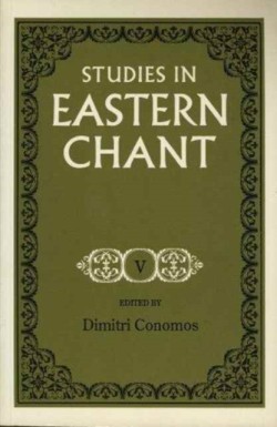 Studies in Eastern Chant vol. V
