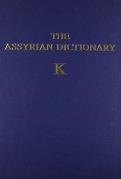 The Assyrian Dictionary, Volume 8, K