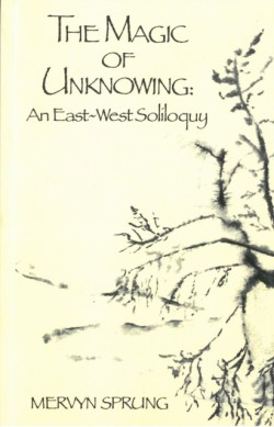 The Magic of Unknowing