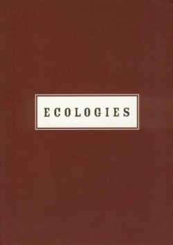 Ecologies