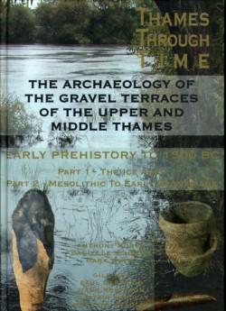 The Archaeology of the Gravel Terraces of the Upper and Middle Thames