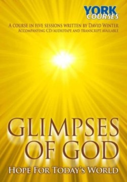 Glimpses of God - Hope for Todays World