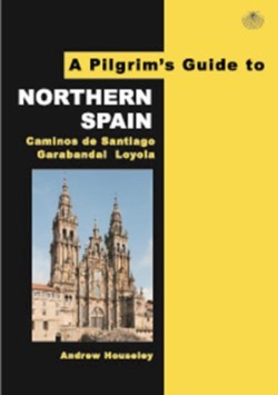 A Pilgrims Guide to Northern Spain
