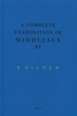A Complete Examination Of Middlesex