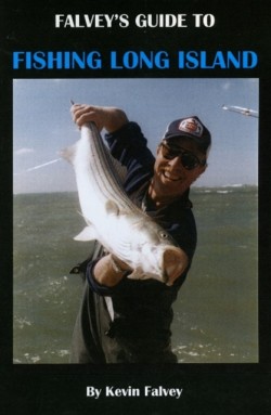Falveys Guide to Fishing Long Island