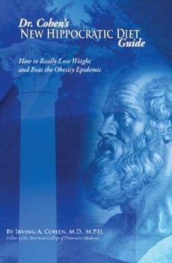 Dr Cohens New Hippocratic Diet Guide