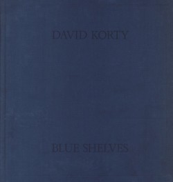 David Korty: Blue Shelves