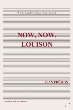 Now, Now, Louison