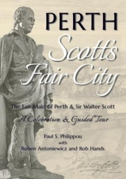 Perth: Scotts Fair City