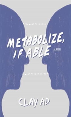 Metabolize, If Able