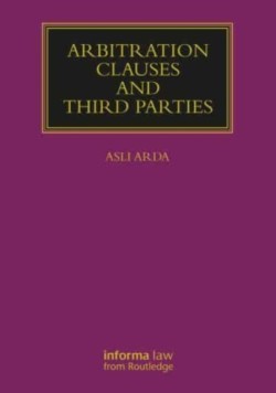 Arbitration Clauses and Third Parties