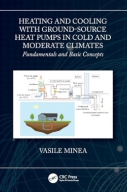 Heating and Cooling with Ground-Source Heat Pumps in Cold and Moderate Climates