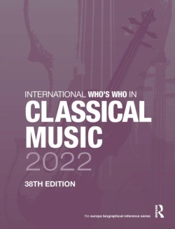 International Whos Who in Classical Music 2022