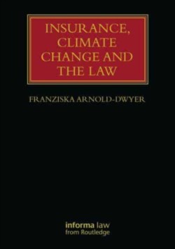 Insurance, Climate Change and the Law