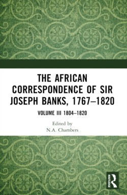 The African Correspondence of Sir Joseph Banks, 1767–1820