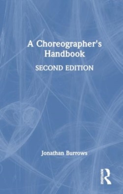 A Choreographers Handbook