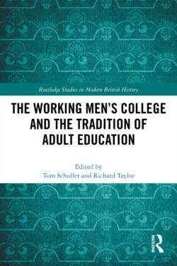 The Working Mens College and the Tradition of Adult Education