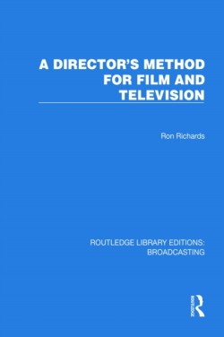A Directors Method for Film and Television