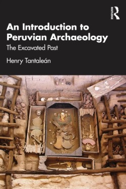 An Introduction to Peruvian Archaeology