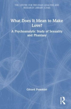 What Does It Mean to Make Love?