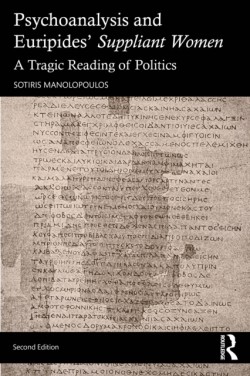 Psychoanalysis and Euripides Suppliant Women