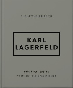 The Little Guide to Karl Lagerfeld