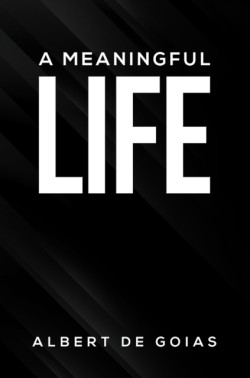 A Meaningful Life