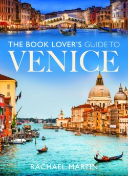 The Book Lovers Guide to Venice