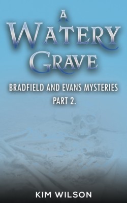 A Watery Grave