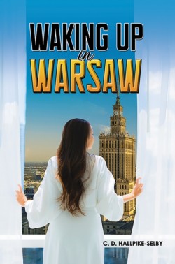 Waking up in Warsaw