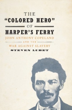 The Colored Hero of Harpers Ferry