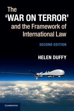 The ‘War on Terror and the Framework of International Law