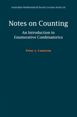 Notes on Counting: An Introduction to Enumerative Combinatorics