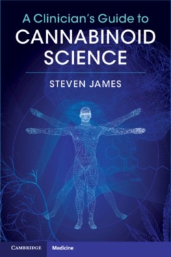 A Clinicians Guide to Cannabinoid Science