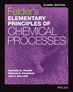 Felders Elementary Principles of Chemical Processes, Global Edition