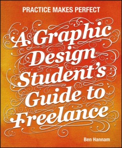 A Graphic Design Students Guide to Freelance