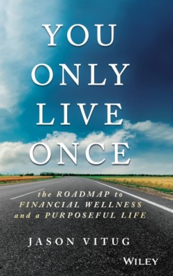 You Only Live Once