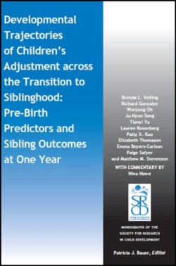 Developmental Trajectories of Childrens Adjustment across the Transition to Siblinghood