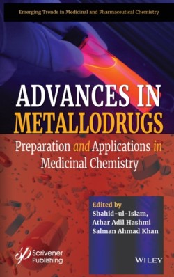 Advances in Metallodrugs