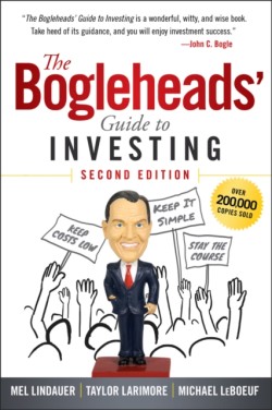 The Bogleheads Guide to Investing
