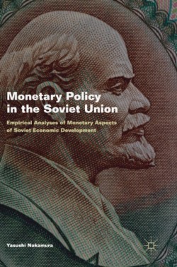 Monetary Policy in the Soviet Union